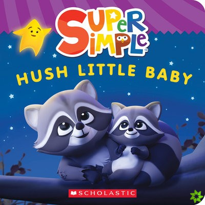 Super Simple: Hush Little Baby