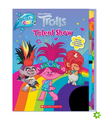 Trolls: Water-Color! Talent Show (Trolls: Paint with Magic)