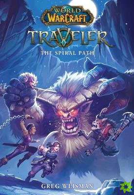 World of Warcraft: Traveler: The Spiral Path