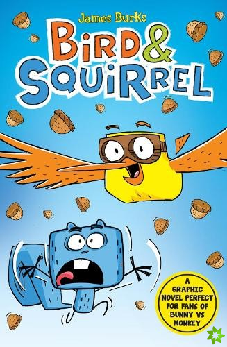 Bird & Squirrel (book 1 and 2 bind-up)