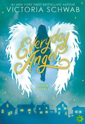 Everyday Angel (3 book bind-up)