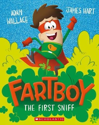 Fartboy: The First Sniff