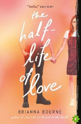 Half Life of Love