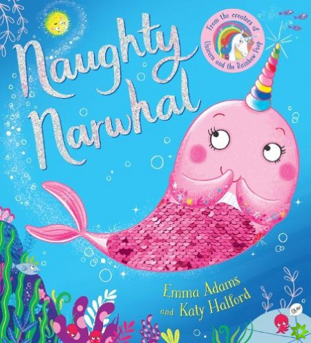 Naughty Narwhal colour-changing sequin book (PB)