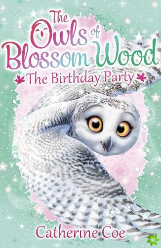 Owls of Blossom Wood: The Birthday Party