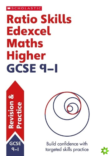 Ratio Skills for Edexcel GCSE 9-1 Maths Higher