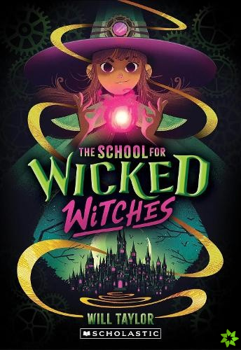 School for Wicked Witches