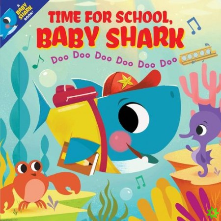 Time for School, Baby Shark! Doo Doo Doo Doo Doo Doo (PB)