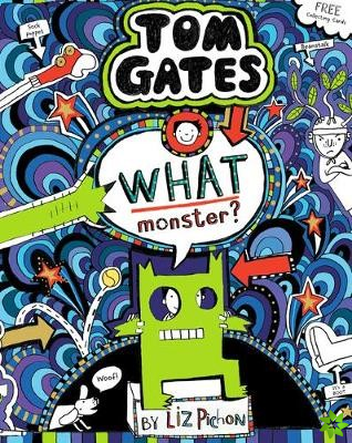 What Monster? (Tom Gates #15) (PB)