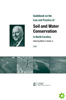 Guidebook on the Law and Practice of Soil and Water Conservation in North Carolina