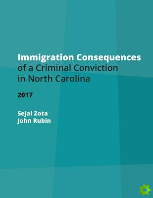 Immigration Consequences of a Criminal Conviction in North Carolina