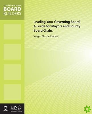 Leading Your Governing Board