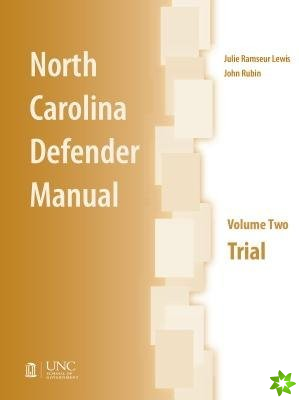 North Carolina Defender Manual, Volume Two