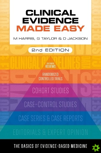 Clinical Evidence Made Easy, second edition
