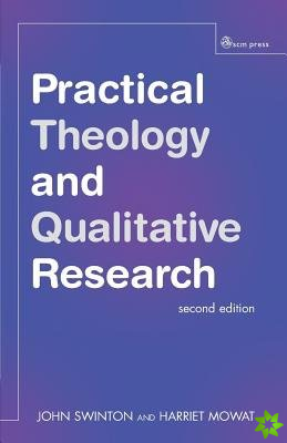 Practical Theology and Qualitative Research - second edition