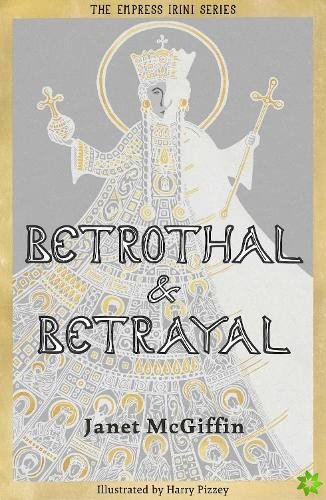 Betrothal and Betrayal