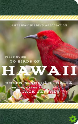 American Birding Association Field Guide to Birds of Hawaii