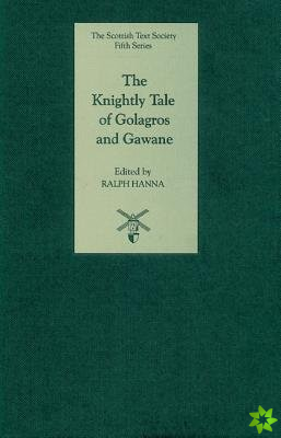 Knightly Tale of Golagros and Gawane