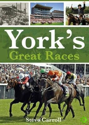 York's Great Races