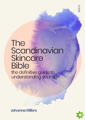 Scandinavian Skincare Bible
