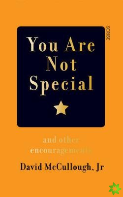 You Are Not Special