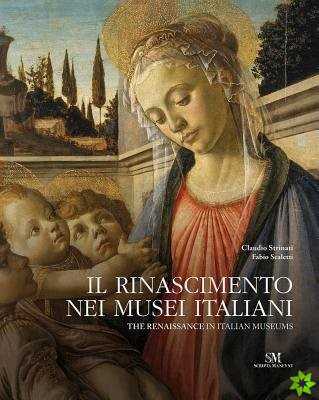 Renaissance in Italian Museums
