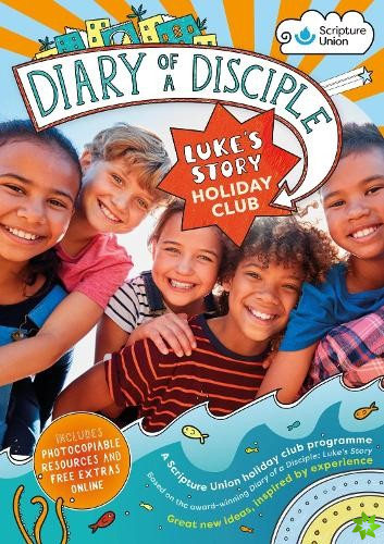 Diary of a Disciple Holiday Club Resource Book