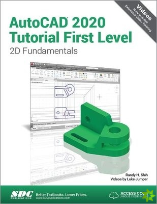 AutoCAD 2020 Tutorial First Level 2D Fundamentals