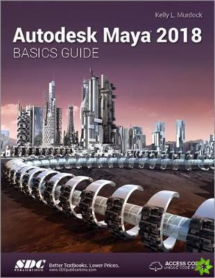 Autodesk Maya 2018 Basics Guide