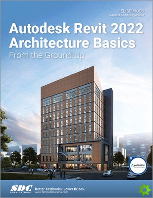 Autodesk Revit 2022 Architecture Basics