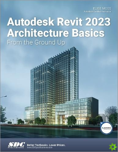 Autodesk Revit 2023 Architecture Basics