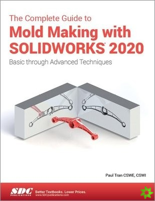 Complete Guide to Mold Making with SOLIDWORKS 2020