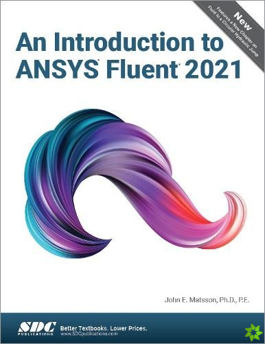 Introduction to ANSYS Fluent 2021