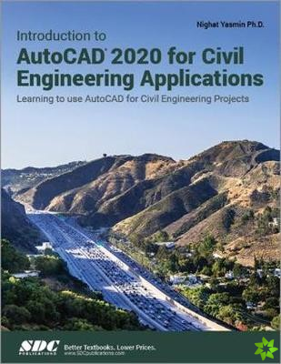 Introduction to AutoCAD 2020 for Civil Engineering Applications