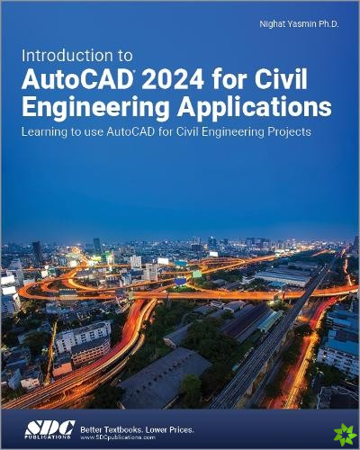 Introduction to AutoCAD 2024 for Civil Engineering Applications