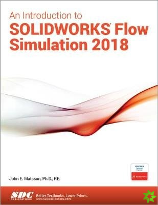 Introduction to SOLIDWORKS Flow Simulation 2018