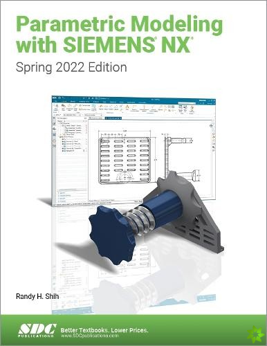 Parametric Modeling with Siemens NX