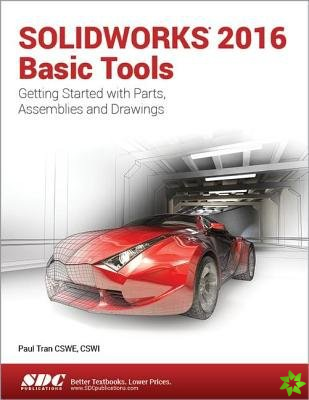 SOLIDWORKS 2016 Basic Tools