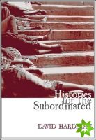Histories for the Subordinated