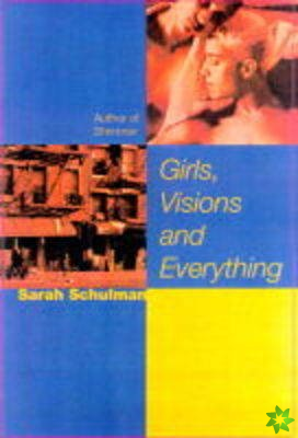 Girls, Visions and Everything
