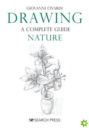 Drawing - A Complete Guide: Nature