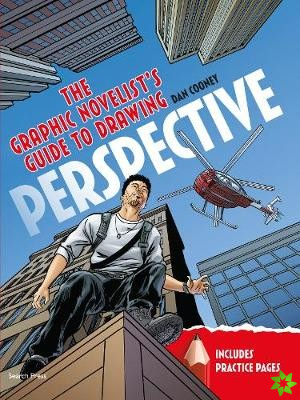 Graphic Novelist's Guide to Drawing Perspective