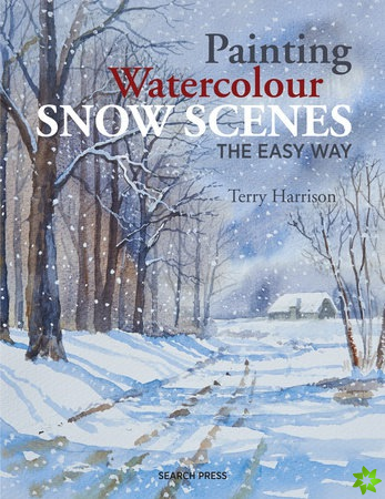 Painting Watercolour Snow Scenes the Easy Way