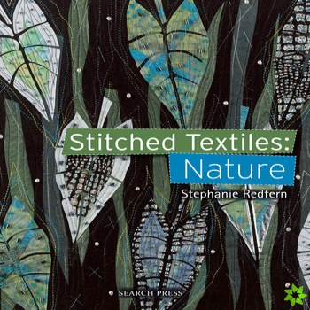 Stitched Textiles: Nature