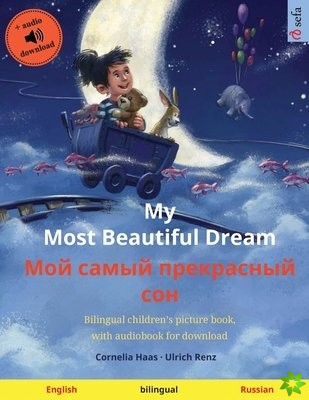 My Most Beautiful Dream - Мой самый прекрасны