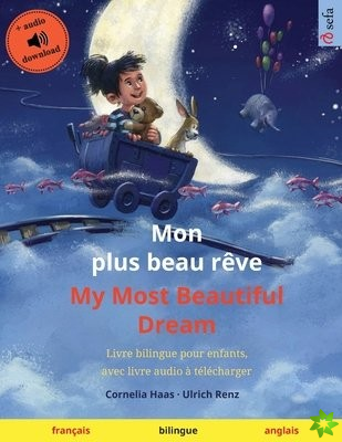 Mon plus beau reve - My Most Beautiful Dream (francais - anglais)