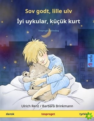 Sov godt, lille ulv - İyi uykular, kucuk kurt (dansk - tyrkisk)