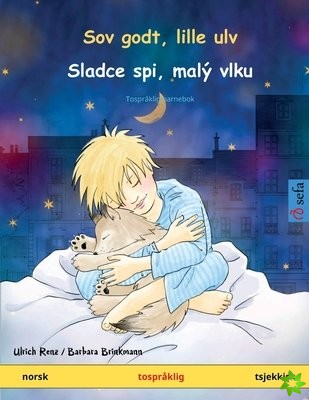 Sov godt, lille ulv - Sladce spi, maly vlku (norsk - tsjekkisk)