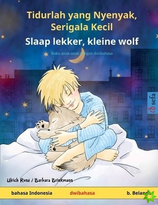 Tidurlah yang Nyenyak, Serigala Kecil - Slaap lekker, kleine wolf (bahasa Indonesia - b. Belanda)