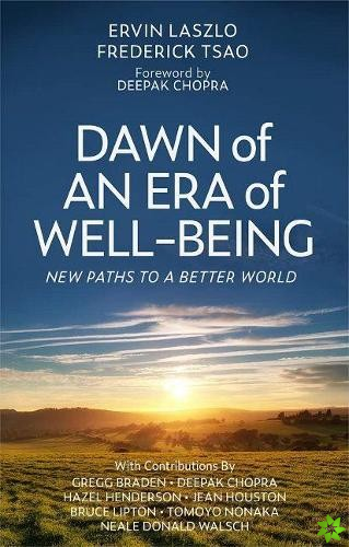 Dawn of an Era of Wellbeing